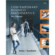 Contemporary Business Mathematics for Colleges by Deitz, James E.; Southam, James L., 9781305506718