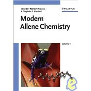 Modern Allene Chemistry, 2 Volume Set by Krause, Norbert; Hashmi, A. Stephen K., 9783527306718
