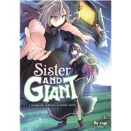 Sister and Giant: A Young Lady Is Reborn in Another World, Vol. 5 by Be-con; Dashiell, Christine, 9798855416718