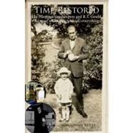 Time Restored The Harrison timekeepers and R.T. Gould, the man who knew (almost) everything by Betts, Jonathan, 9780199606719