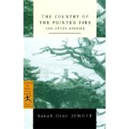 The Country of the Pointed Firs and Other Stories by Jewett, Sarah Orne; Lessard, Suzannah, 9780375756719
