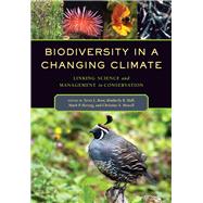 Biodiversity in a Changing Climate by Root, Terry L.; Hall, Kimberly R.; Herzog, Mark P.; Howell, Christine A., 9780520286719