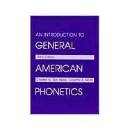An Introduction to General American Phonetics by Van Riper, Charles Gage; Smith, Dorothy E., 9780881336719