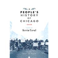 A People's History of Chicago by Coval, Kevin; Chance The Rapper, 9781608466719