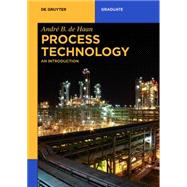 Process Technology by De Haan, Andre B., 9783110336719