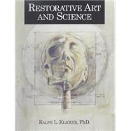 Restorative Art and Science by Ralph L Klicker, 9780964796720