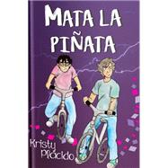 Mata La Piata by Placido, Kristy, 9781945956720