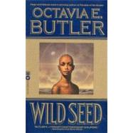 Wild Seed by Butler, Octavia E., 9780446606721
