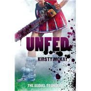 Unfed by Mckay, Kirsty, 9780545536721