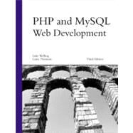 PHP and MySQL Web Development by Welling, Luke; Thomson, Laura, 9780672326721