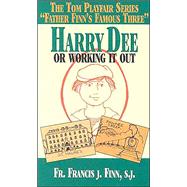 Harry Dee by Finn, Francis J., 9780895556721