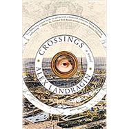 Crossings by Alex Landragin, 9781250796721