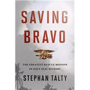 Saving Bravo by Talty, Stephan, 9781328866721