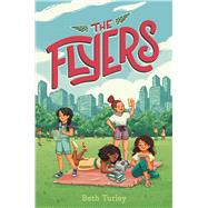 The Flyers by Turley, Beth, 9781534476721