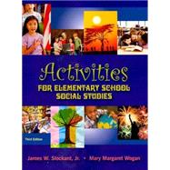 Activities for Elementary School Social Studies by Stockard, James W., Jr.; Wogan, Mary Margaret, 9781577666721