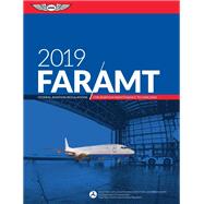 FAR / AMT 2019 by Aviation Supplies & Academics, Inc., 9781619546721