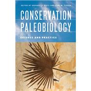 Conservation Paleobiology by Dietl, Gregory P.; Flessa, Karl W., 9780226506722