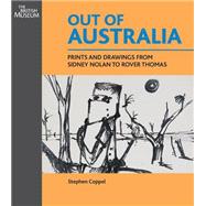 Out of Australia by Coppel, Stephen; Caruana, Wally, 9780714126722