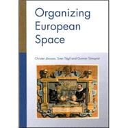 Organizing European Space by Christer Jonsson, 9780761966722