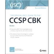 The Official (ISC)2 Guide to the CCSP CBK by Gordon, Adam, 9781119276722
