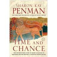 Time and Chance A Novel by PENMAN, SHARON KAY, 9780345396723