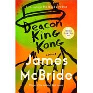 Deacon King Kong by McBride, James, 9780735216723