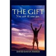 The Gift by Fisher, David Dayan; Vosmikova, Isabella, 9781449556723