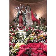 Living the Dream by Kus, Robert J., 9781508576723