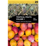 Tropical Fruits by Paull, Robert E.; Duarte, Odilo, 9781845936723