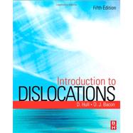 Introduction to Dislocations by Hull; Bacon, 9780080966724