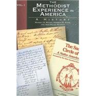 The Methodist Experience in America by Rowe, Kenneth E., 9780687246724