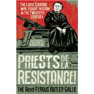 Priests De La Resistance! by Butler-gallie, Fergus, 9781786076724