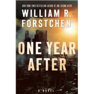 One Year After by Forstchen, William R., 9780765376725