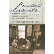 Household Accounts by Benson, Susan Porter; Montgomery, David (AFT), 9780801456725