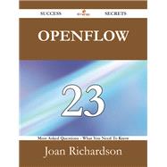 Openflow: 23 Most Asked Questions on Openflow - What You Need to Know by Richardson, Joan, 9781488526725