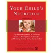 Nutrition : What Every Parent Needs to Know by Dietz, William; Stern, Loraine, 9781581106725