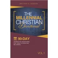 The Millennial Christian Devotional by Brittany S. Dodson, 9781664296725