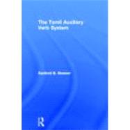The Tamil Auxiliary Verb System by Steever,Sanford B., 9780415346726