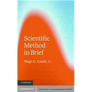 Scientific Method in Brief by Gauch, Hugh G., Jr., 9781107666726