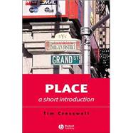 Place : A Short Introduction by Cresswell, Tim, 9781405106726