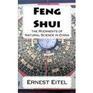 Feng Shui by Eitel, Ernest J.; Nagy, Andras M., 9781463766726