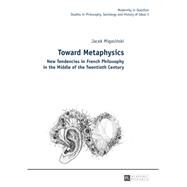 Toward Metaphysics by Migasinski, Jacek; Pytalski, Jan, 9783631626726
