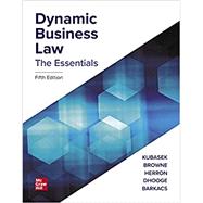 Loose Leaf for Dynamic Business Law: The Essentials by Kubasek, Nancy; Browne, M. Neil; Herron, Daniel; Giampetro-Meyer, Andrea; Barkacs, Linda, 9781264076727