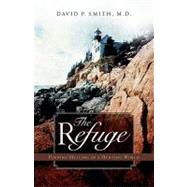 The Refuge by Smith, David P., 9781594676727