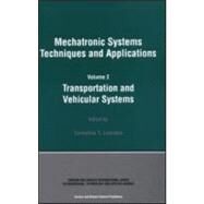 Mechatronic Systems Techniques and Applications by Leondes; Cornelius T., 9789056996727