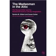 The Madwoman in the Attic by Gilbert, Sandra M.; Gubar, Susan; Appignanesi, Lisa, 9780300246728