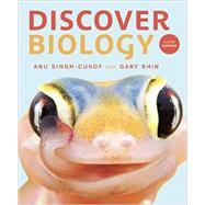 Discover Biology by Singh-Cundy, Anu; Shin, Gary, 9780393936728