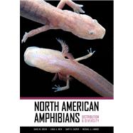 North American Amphibians by Green, David M.; Weir, Linda A.; Casper, Gary S.; Lannoo, Michael J., 9780520266728