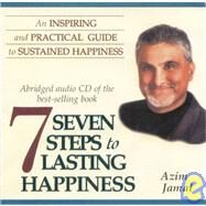Seven Steps to Lasting Happiness: An Inspiring and Practical Guide to Sustained Happiness by Jamal, Azim, 9780968536728