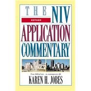 NIV Application Commentary Esther by Karen H. Jobes, 9780310206729